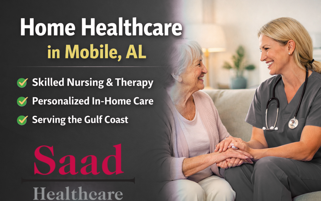 What to Know About Home Healthcare in Mobile, AL